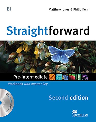 STRAIGHTFORWARD SECOND EDITION PRE-INTERMEDIATE WORKBOOK WITH ANSWER KEY (WB + Audio CD)