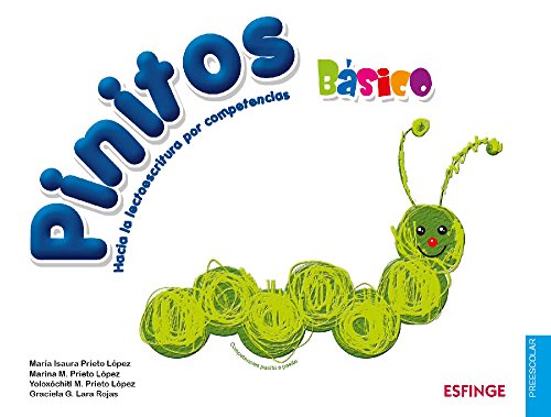 Pinitos Básico. Competencias pasito a pasito. Hacia la lectoescritura por competencias