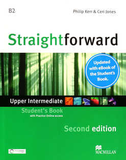 STRAIGHTFORWARD SECOND EDITION UPPER INTERMEDIATE STUDENT´S BOOK (SB + eBooK + Practice Online access)