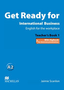 GET READY FOR INTERNATIONAL BUSINESS TEACHER´S BOOK 1 (TB + Digibook for classroom presentations)