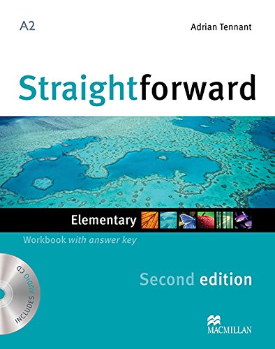 STRAIGHTFORWARD SECOND EDITION ELEMENTARY WORKBOOK WITH ANSWER KEY (WB + Audio CD)