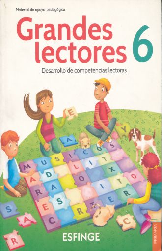 Grandes lectores 6. Desarrollo de Competencias lectoras-primaria