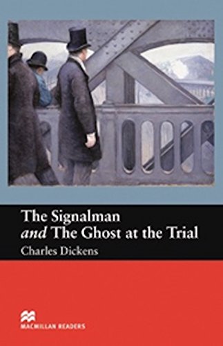 MR (BEGINNER) THE SIGNALMAN AND GHOST AT THE TRIAL