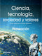 Ciencia, Tecnología, Sociedad y Valores