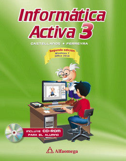 INFORMÁTICA ACTIVA 3. 2da Edición