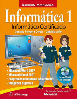 INFORMÁTICA 1: Informático certificado. Edición ampliada