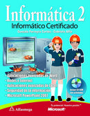 INFORMÁTICA 2: Informático certificado. Edición ampliada