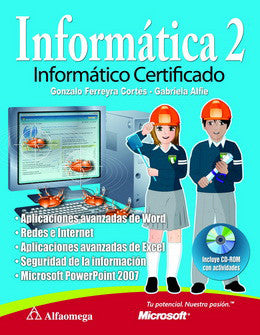 INFORMÁTICA 2: Informático certificado. Edición ampliada