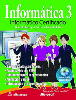 INFORMÁTICA 3: Informático certificado. Edición ampliada