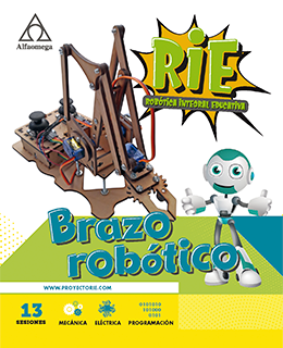 PROYECTOR RIE. Robótica Integral Educativa. Brazo Robótico