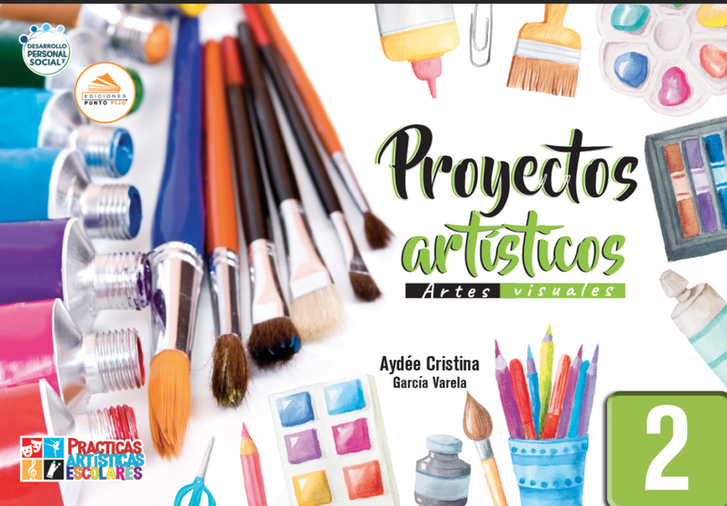 PROYECTOS ARTÍSTICOS ARTES VISUALES 2