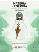 Materia y energía. Ciencias 2. Física