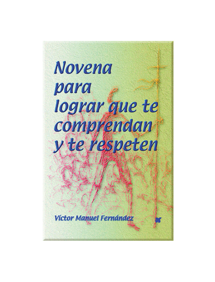 Novena para lograr que te comprendan y te respeten