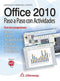 OFFICE 2010: Paso a paso con actividades. Ferreyra