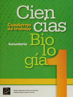 CIENCIAS 1 . BIOLOGÍA.  CUADERNO DE TRABAJO. SECUNDARIA.