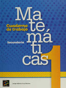 MATEMÁTICAS 1. CUADERNO DE TRABAJO. SECUNDARIA.
