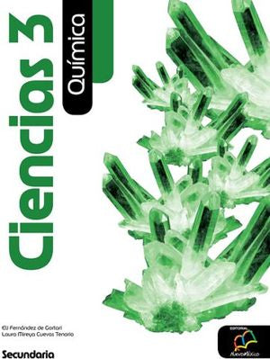 CIENCIAS 3. QUÍMICA.  SECUNDARIA. NM.