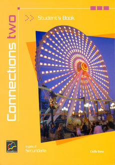 CONNECTIONS TWO. SSRUDENT´S BOOK. 2° SECUNDARIA. NM.
