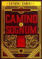 Mundo sin dioses 1: Camino a Sognum