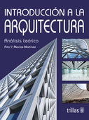 INTRODUCCIÓN A LA ARQUITECTURA ANALISIS TEORICO