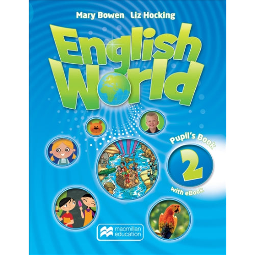 ENGLISH WORLD 2 PUPILS BOOK WITH EBOOK