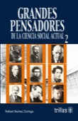 GRANDES PENSADORES DE LA CIENCIA SOCIAL ACTUAL 2