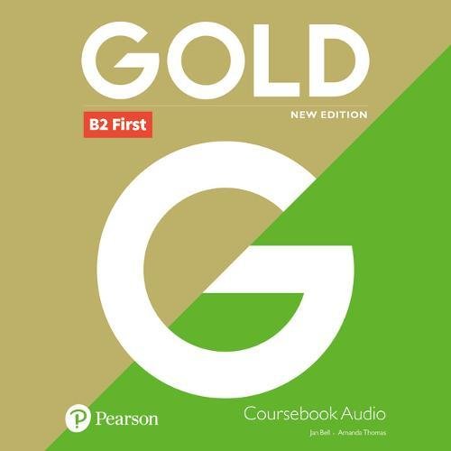 Gold New Ed Class Audio CDs B2 First