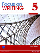 Focus on Writing Student Book w/ProofWriter TM Level 5