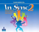 In Sync Class Audio CD Level 2