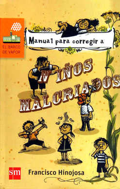 Manual para corregir a niños malcriados + licencia Loran