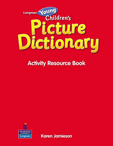 Longman Young Children's Picture Dictionary Activity Resource Book