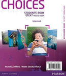 Choices Student eText Intermediate