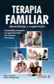 TERAPIA FAMILIAR: APRENDIZAJE Y SUPERVISIÓN