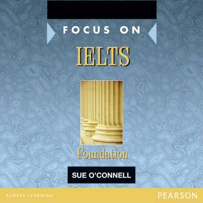 Focus on IELTS Audio CD Class Focus on IELTS Foundation