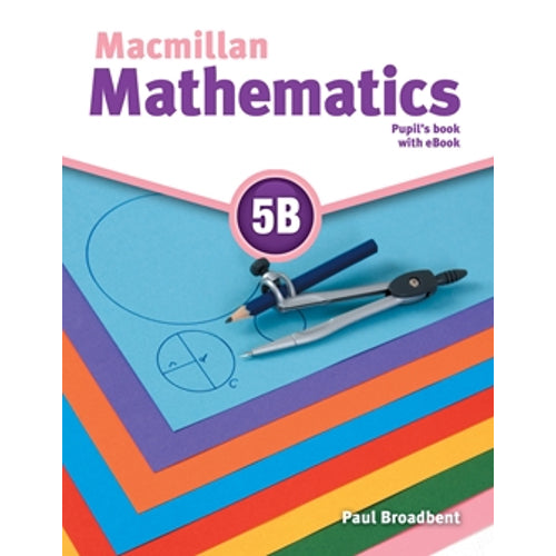 MACMILLAN MATHEMATICS PUPIL'S BOOK 5B (PB + eBook)