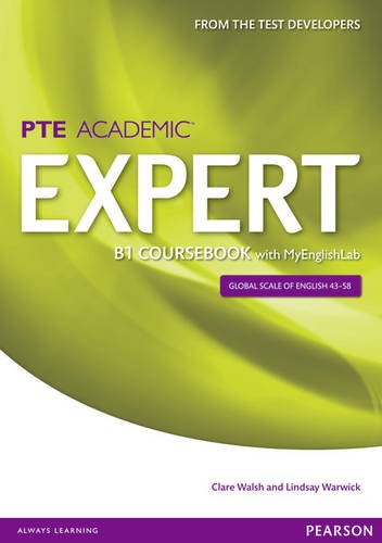 Expert Pearson Test of English Academic TM Coursebook with MyEnglishLab PTE Academic B1