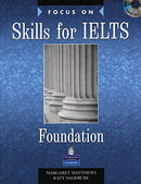 Focus on IELTS Coursebook w/ Audio CDs Focus on Skills for IELTS Foundation