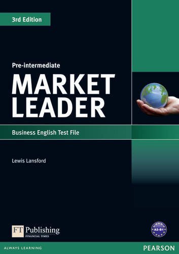 Market Leader 3rd Edition Test File Pre-Intermediate
