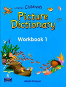 Longman Children's Picture Dictionary Workbook 1