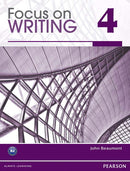 Focus on Writing Student Book w/ProofWriter TM Level 4