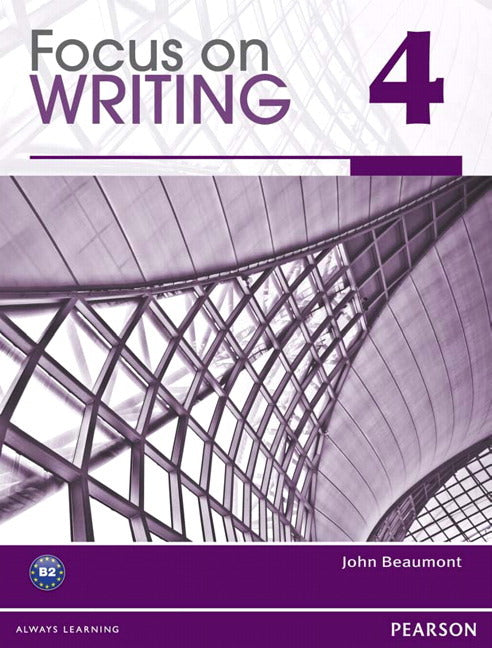 Focus on Writing Student Book w/ProofWriter TM Level 4