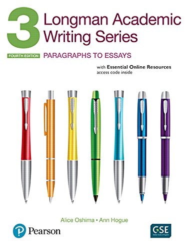 Longman Academic Wriing Stdent Book w/ Essential online Resources Paragraphs to Essays