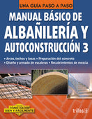 MANUAL BASICO DE ALBAÑILERIA Y AUTOCONSTRUCCION 3