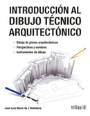 INTRODUCCIÓN AL DIBUJO TECNICO ARQUITECTONICO