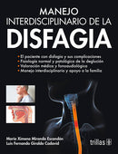 MANEJO INTERDISCIPLINARIO DE LA DISFAGIA