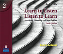 Learn to Listen, Listen to Learn Class Audio CD Level 2