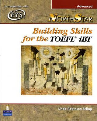 NorthStar Building Skills for the TOEFL® iBT Student Book w/Audio CD Advanced