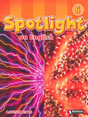 Spotlight on English 6 Assessments