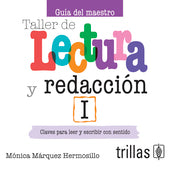 TALLER DE LECTURA Y REDACCION 1: GUIA DEL MAESTRO CD