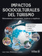 IMPACTOS SOCIOCULTURALES DEL TURISMO DIMENSIONES CONCEPTUALES, TEORICAS Y EMPIRICAS